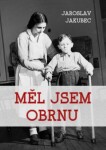 Měl jsem obrnu - Jaroslav Jakubec - e-kniha