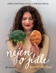Nejen o jídle - Hedvika Jakešová