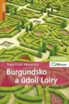 Burgundsko údolí Loiry