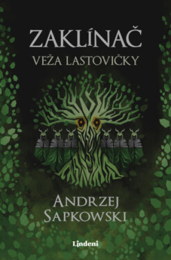 Zaklínač VI Veža lastovičky - Andrzej Sapkowski - e-kniha