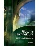 Filosofie architektury - Jiří Eduard Hermach