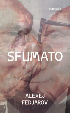 Sfumato: Let mrtvých ptáků - Aleksej Fedjarov