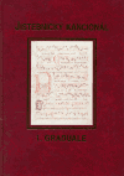 Jistebnický kancionál. svazek Graduale