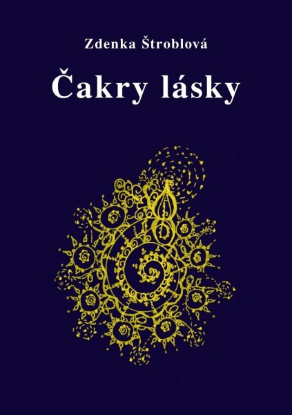 Čakry lásky Zdenka Štroblová