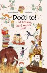 Dočti to! 12 příběhů, které musíš znát Barbora Štolleová