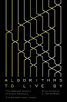 Algorithms to Live By