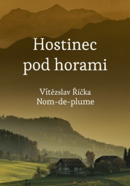 Hostinec pod horami - Vítězslav Říčka - e-kniha