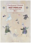 KN Sládek Ferdinand, Náš poklad - díl I