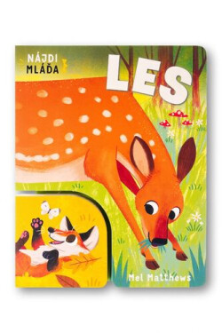 Nájdi mláďa Les - Mel Matthews