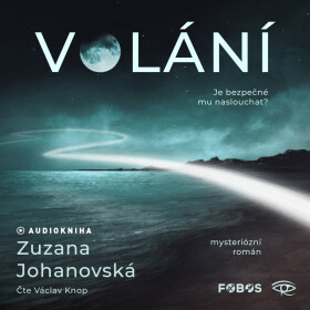 Volání - Zuzana Johanovská - audiokniha