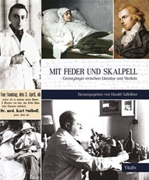 Mit Feder und Skalpell Harald Salfellner