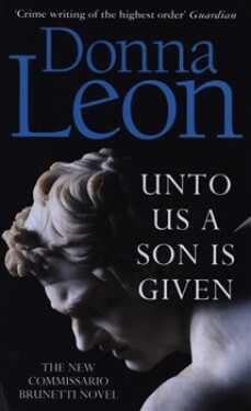 Unto Us Son Is Given Donna Leon