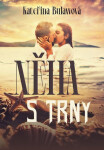 Něha s trny - Kateřina Bulawová