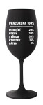 PRACUJI NA 100% - černá sklenice na víno 350 ml