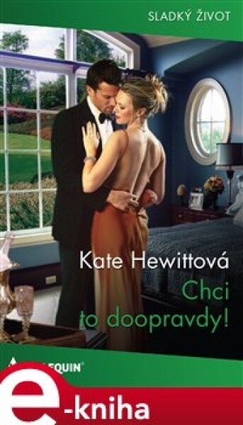 Chci to doopravdy! - Kate Hewittová e-kniha