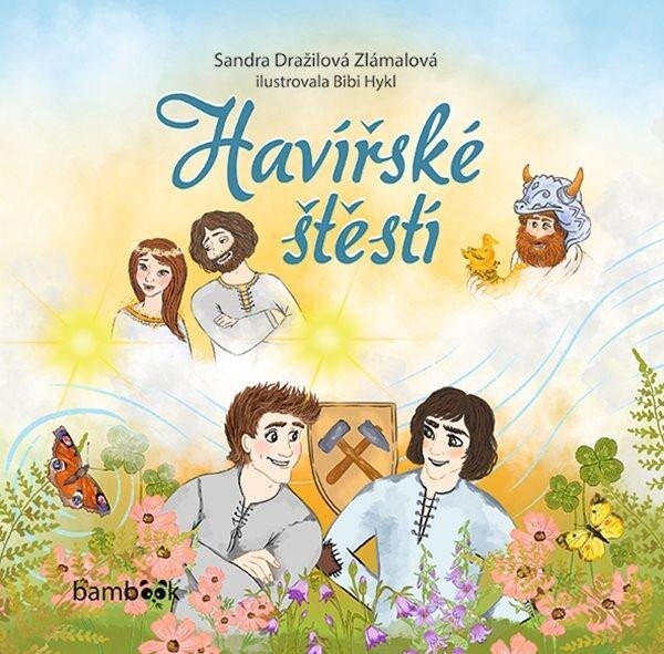 Havířské štěstí - Dražilová Sandra Zlámalová