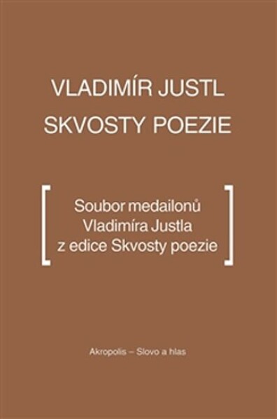 Skvosty poezie Vladimír Justl