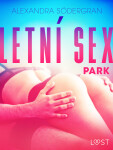 Letní sex 3: Park - Krátká erotická povídka - Alexandra Södergran