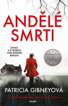 Andělé smrti, 1. vydání - Patricia Gibneyová