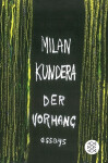 Der Vorhang, 2. vydání - Milan Kundera