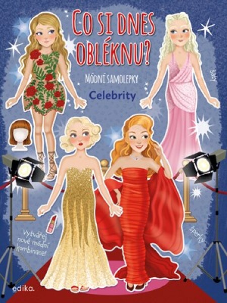 Co si dnes obléknu? Celebrity