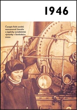 Jaké to tenkrát bylo aneb Co se stalo roce, kdy jste se narodili 1946