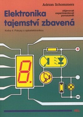 Elektronika tajemství zbavená Kniha