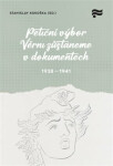Petiční výbor Věrni zůstaneme v dokumentech. 1938 - 1945 - Stanislav Kokoška