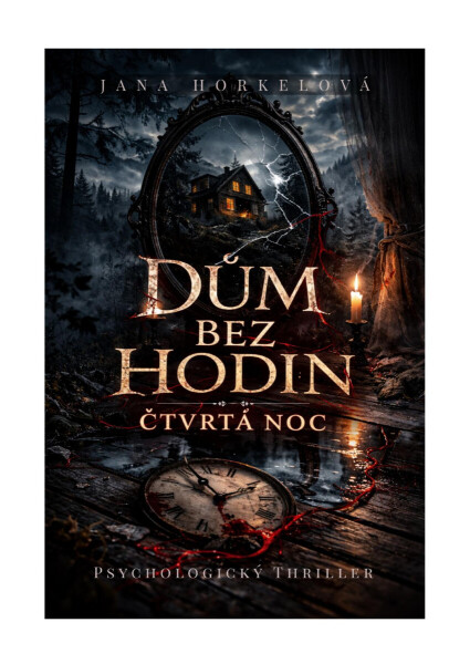 Dům bez hodin - Jana Horkelová