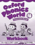 Oxford Phonics World 4 Workbook - Kaj Schwermer