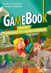 Gamebook: Minecraft dobrodružství ruinách Komoriom Alain Puysségur