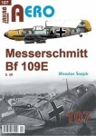 AERO 107 Messerschmitt Bf 109E 5.díl - Miroslav Šnajdr