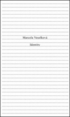 Identity Veselková