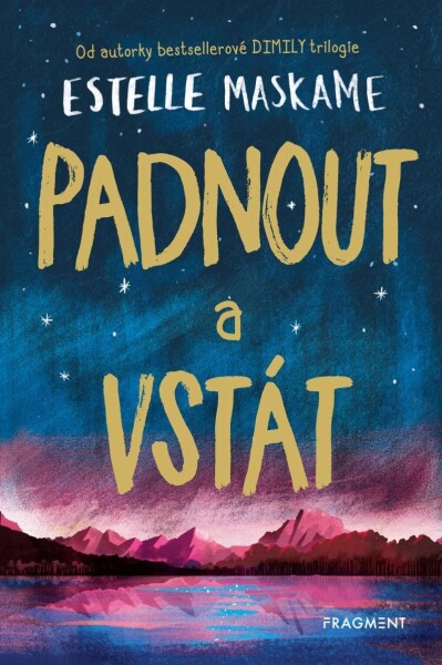 Padnout vstát, Estelle Maskame