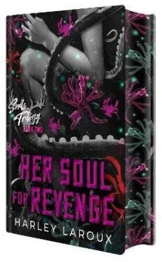 Her Soul for Revenge: Deluxe Limited Edition - Harley Laroux