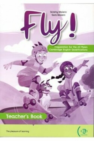 YLE FLY! Teacher’s Book + Digital Book