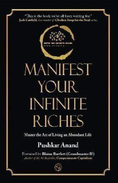 Manifest Your Infinite Riches - Pushkar Anand
