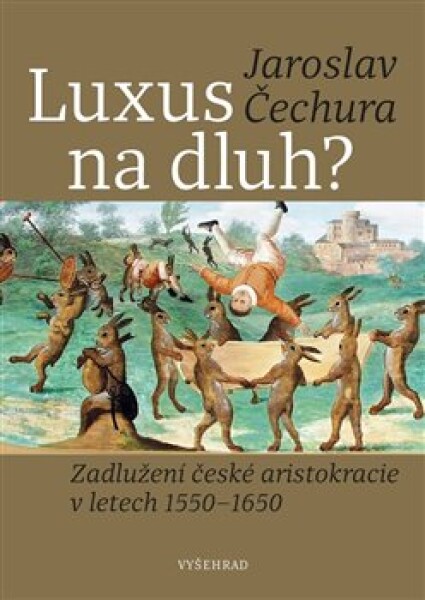 Luxus na dluh? Jaroslav Čechura