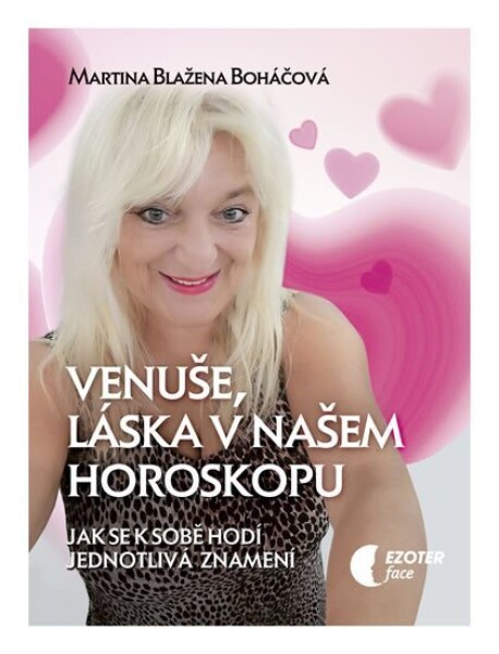 Venuše láska našem horoskopu Martina Blažena Boháčová