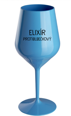 ELIXÍR PROTIBLBEČKOVÝ - modrá nerozbitná sklenice na víno 470 ml