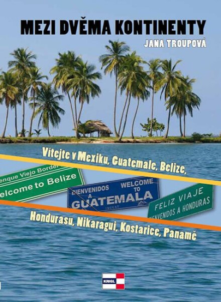 Mezi dvěma kontinenty Jana Troupová