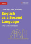 Cambridge Lower Secondary English as a Second Language - Student’s Book: Stage 8 (2nd Edition) - Osborn Anna