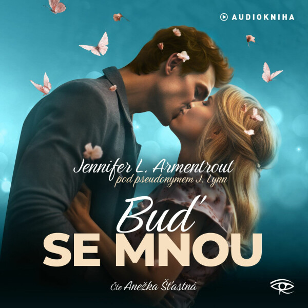 Buď se mnou - Jennifer L. Armentrout - audiokniha