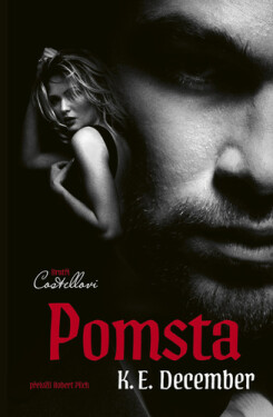 Bratři Costellovi 1 - Pomsta - K. E. December