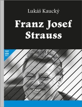 Franz Josef Strauss Lukáš Kaucký
