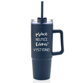 PRÁCE NEUTEČE, KÁVA VYSTYDNE! - modrý cestovní termohrnek s průhledným víčkem 900 ml