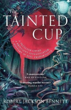 Tainted Cup - Robert Jackson Bennett