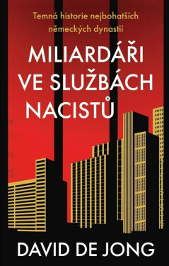 Miliardáři ve službách nacistů (poškozená) - David de Jong