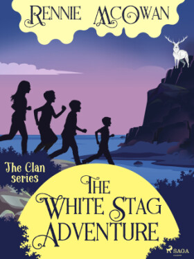 The White Stag Adventure - Rennie McOwan - e-kniha