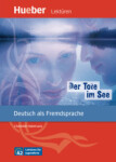 Lektüren für Jugendliche A2: Der Tote im See, Leseheft - Habersack, Charlotte